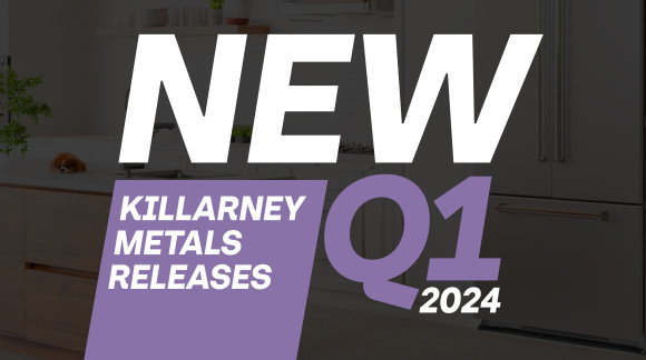 Killarney Metals Q1-2024 Product Releases